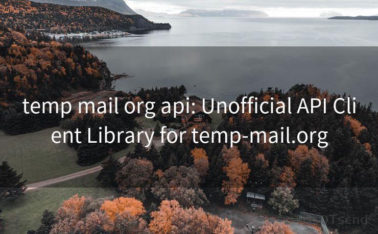 temp mail org api: Unofficial API Client Library for temp-mail.org