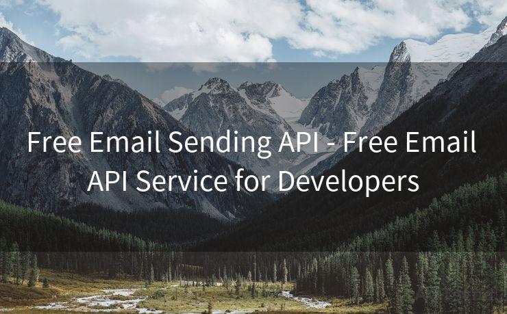 Free Email Sending API - Free Email API Service for Developers