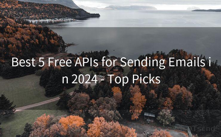 Best 5 Free APIs for Sending Emails in 2024 - Top Picks