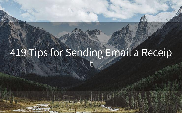 419 Tips for Sending Email a Receipt