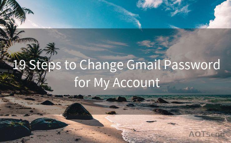 19 Steps to Change Gmail Password for My Account