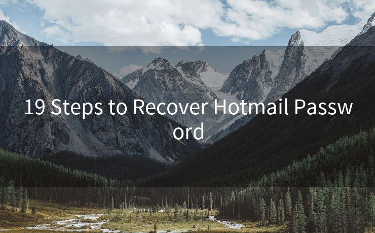 19 Steps to Recover Hotmail Password