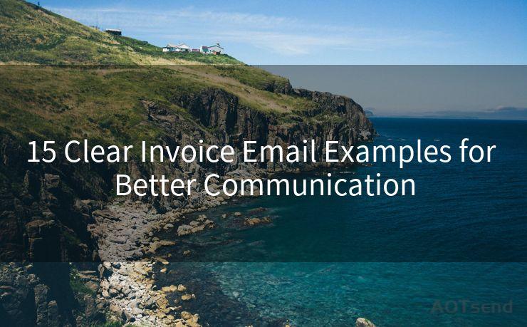 15 Clear Invoice Email Examples for Better Communication