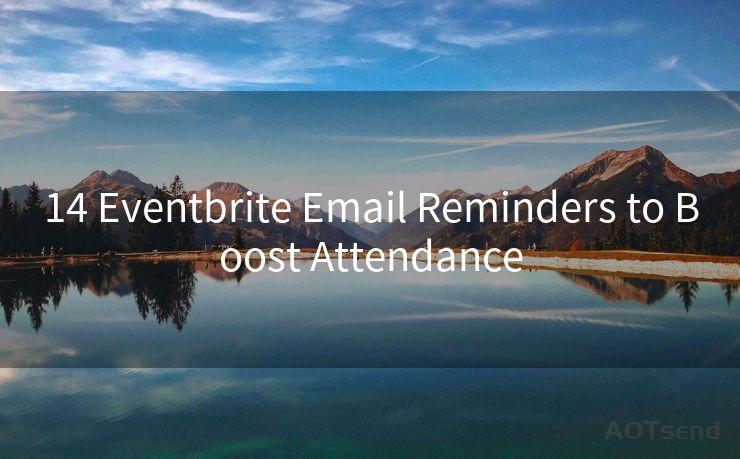 14 Eventbrite Email Reminders to Boost Attendance