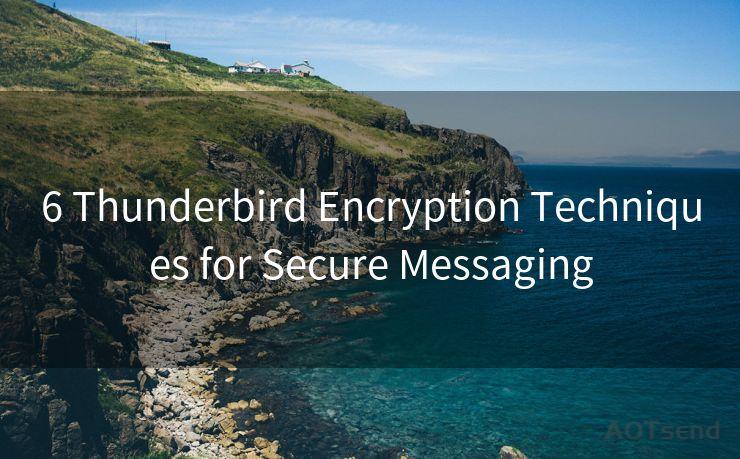 6 Thunderbird Encryption Techniques for Secure Messaging