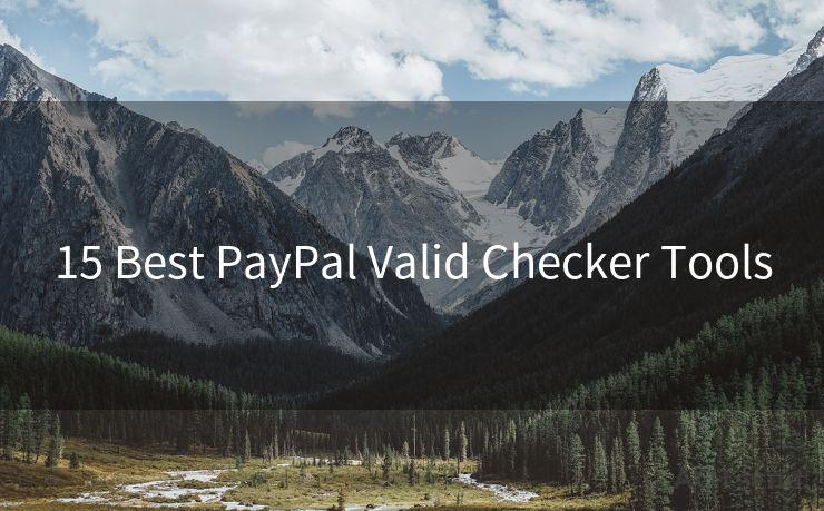 15 Best PayPal Valid Checker Tools